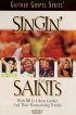 Singin with the Saints DVD