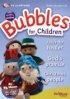 Bubbles for Children October December 2008