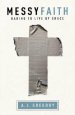 Messy Faith