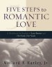 Five Steps to Romantic Love