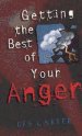 Getting the Best of Your Anger