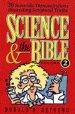 Science and the Bible: 30 Scientific Demonstrations Illustrating Scriptural Truths