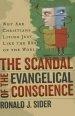 The Scandal of the Evangelical Conscience