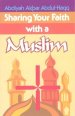 Sharing your Faith with A Muslim