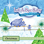 Lull-a-bye Baby Christmas