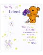 To My Friend Birthday Card - Single Card