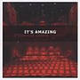 It's Amazing 