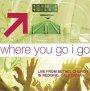 Where You Go I Go CD