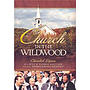 Church in the Wild Wood