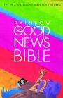 Good News Bible :  Rainbow, Paperback, Revised Edition