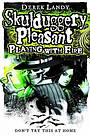Skulduggery Pleasant: Playing with Fire
