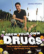 Grow Your Own Drugs