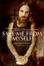 Save Me From Myself