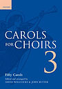 Carols for Choirs : Bk. 3