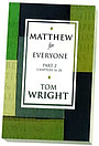 Matthew for Everyone : Part 2: Chapters 16 - 28