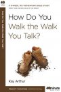 How Do You Walk the Walk You Talk PB