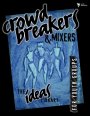 Crowd Breakers & Mixers