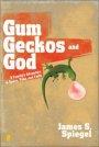 Gum Geckos And God