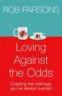 Loving Against the Odds