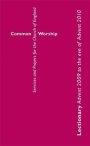 Common Worship Lectionary Advent 2009 to Advent 2010