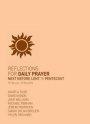 Reflections for Daily Prayer 15 February - 22 May 2010