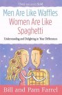 Men Are Like Waffles - Women Are Like Spaghetti