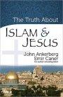 Truth About Islam and Jesus The
