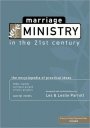 Marriage Ministry In The 21st Century