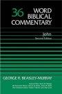 John : Word Biblical Commentary