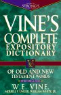 Vine's Expository Dictionary of Old and New Testament Words