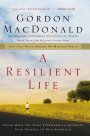 Resilient Life, A: You Can Move Ahead No Matter What