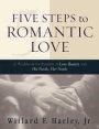 Five Steps to Romantic Love