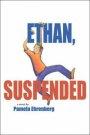 Ethan, Suspended