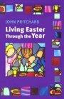 Living Easter Through the Year
