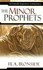 Minor Prophets: Ironside Expository Commentary 