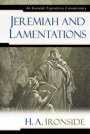 Jeremiah & Lamentations : Ironside Expository Commentary