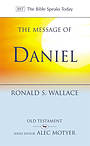 Daniel : The Message of Daniel: The Lord Is King