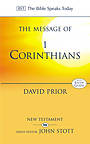 1 Corinthians : The Message of I Corinthians: Life in the Local Church