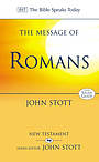 Romans : The Message of Romans : God's Good News for the World