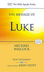 Luke : The Message of Luke: Saviour of the World