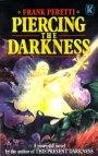 Piercing the Darkness