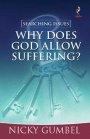 Searching Issues: Why Does God Allow Suffering?
