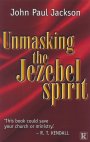 Unmasking the Jezebel Spirit