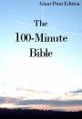 100 Minute Bible Giant Print
