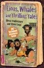 Lions, Whales and Thrilling Tales
