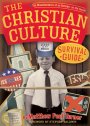 The Christian Culture Survival Guide