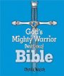 ICB God's Mighty Warrior Devotional Bible: Hardback