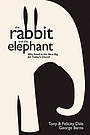 The Rabbit and the Elephant