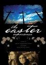The Easter Experience
