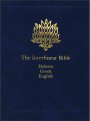 The Interlinear Bible Hebrew - Greek - English : 1 Volume Edition